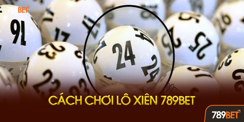 Kinh Nghiệm Chơi Lô Xiên Từ Cao Thủ